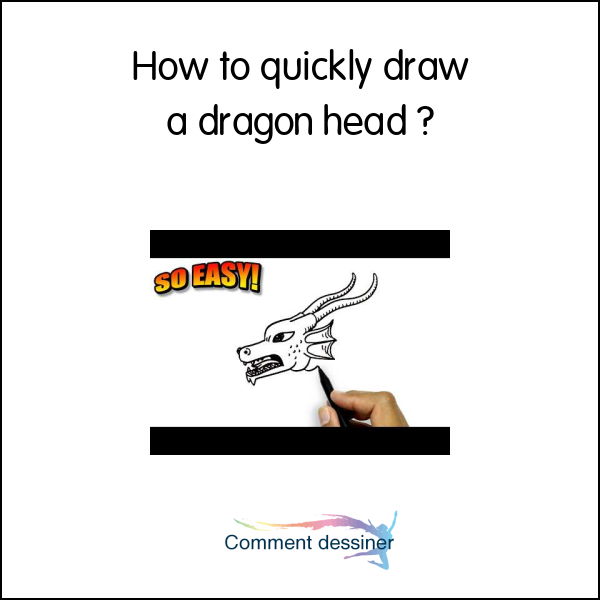How to quickly draw a dragon head